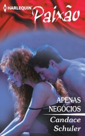 Schuler |  Apenas negócios | eBook | Sack Fachmedien