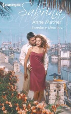 Mather |  Enredos e mentiras | eBook | Sack Fachmedien