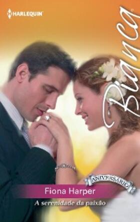 Harper |  A serenidade da paixão | eBook | Sack Fachmedien