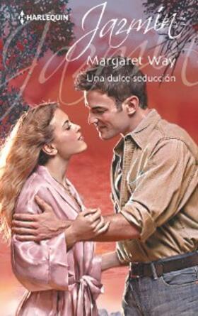 Way |  Una dulce seducción | eBook | Sack Fachmedien