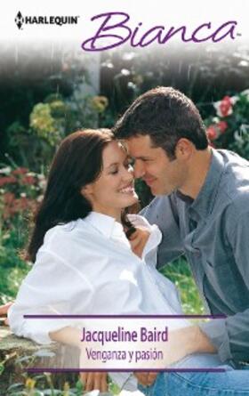 Baird |  Venganza y pasión | eBook | Sack Fachmedien