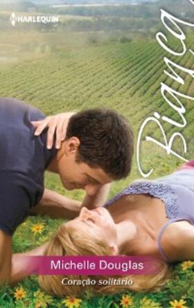 Douglas |  Coração solitário | eBook | Sack Fachmedien