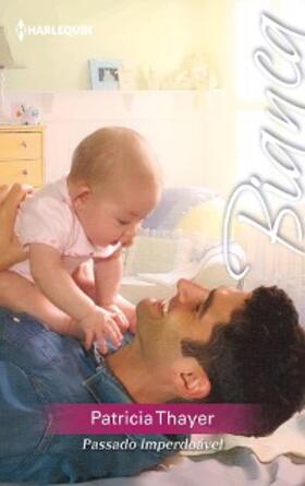 Thayer |  Passado imperdoável | eBook | Sack Fachmedien