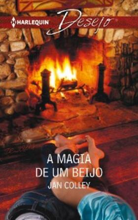 Colley |  A magia de um beijo | eBook | Sack Fachmedien