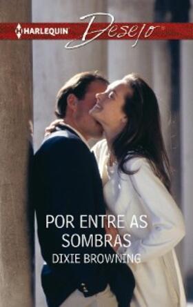 Browning |  Por entre as sombras | eBook | Sack Fachmedien