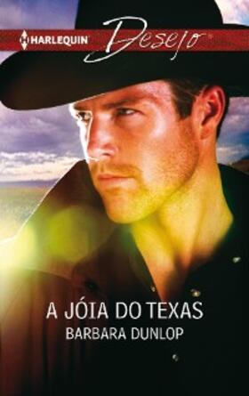 Dunlop |  A jóia do Texas | eBook | Sack Fachmedien
