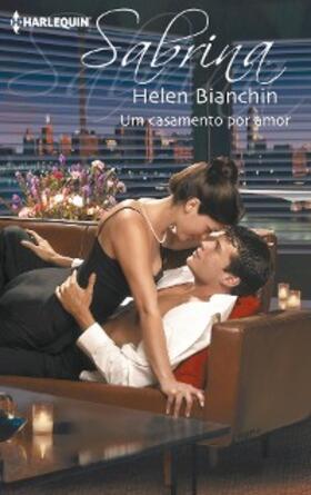 Bianchin |  Um casamento por amor | eBook | Sack Fachmedien