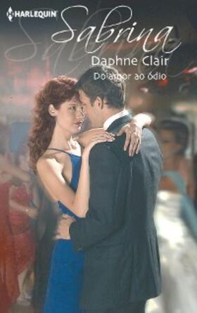 Clair |  Do amor ao ódio | eBook | Sack Fachmedien