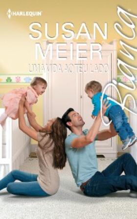 Meier |  Uma vida ao teu lado | eBook | Sack Fachmedien