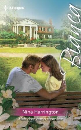 Harrington |  Mais doce que o chocolate | eBook | Sack Fachmedien