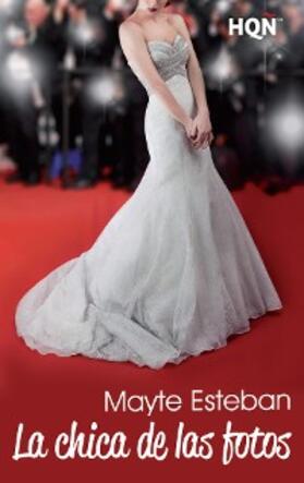 Esteban |  La chica de las fotos (Finalista III Premio Digital) | eBook | Sack Fachmedien