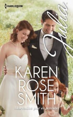 Rose Smith |  Marcados por el pasado | eBook | Sack Fachmedien