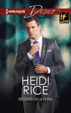 Rice |  Sucedió en la playa | eBook | Sack Fachmedien