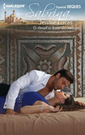 Lucas |  O desafio final do xeque | eBook | Sack Fachmedien