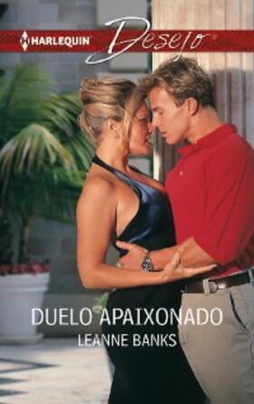 Banks |  Duelo apaixonado | eBook | Sack Fachmedien