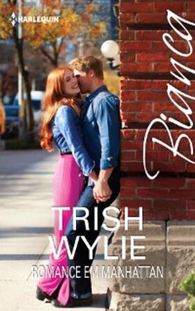Wylie |  Romance em Manhattan | eBook | Sack Fachmedien