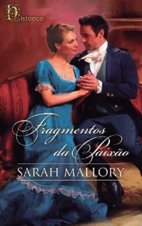 Mallory |  Fragmentos da paixão | eBook | Sack Fachmedien