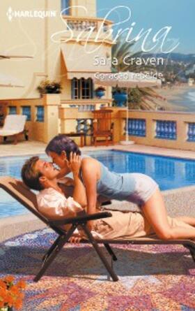 Craven |  Coração rebelde | eBook | Sack Fachmedien