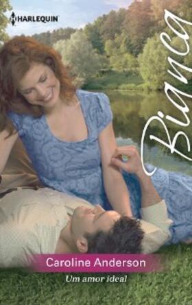 Anderson |  Um amor ideal | eBook | Sack Fachmedien