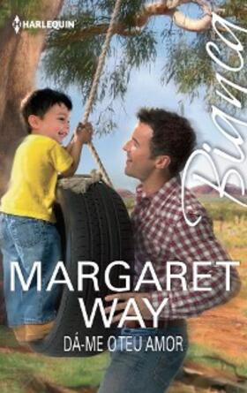 Way |  Dá-me o teu amor | eBook | Sack Fachmedien