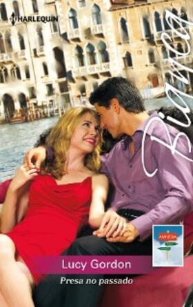 Gordon |  Presa no passado | eBook | Sack Fachmedien