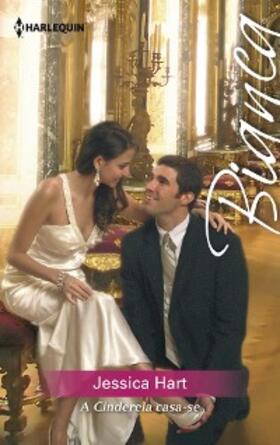 Hart |  A cinderela casa-se | eBook | Sack Fachmedien