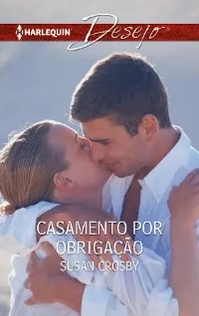 Crosby |  Casamento por obrigação | eBook | Sack Fachmedien
