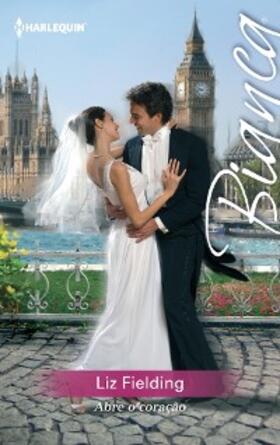 Fielding |  Abre o coração | eBook | Sack Fachmedien