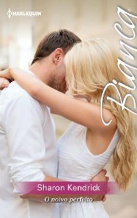 Kendrick |  O noivo perfeito | eBook | Sack Fachmedien