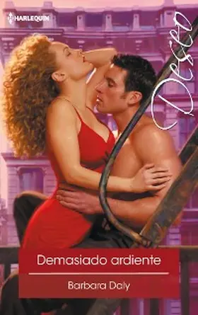 Daly |  Demasiado ardiente | eBook | Sack Fachmedien