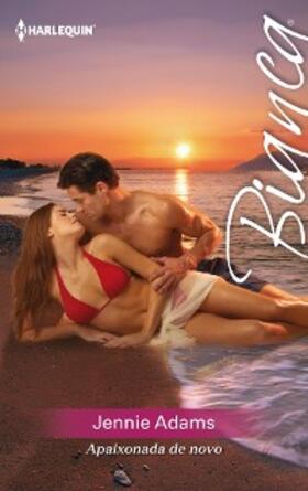 Adams |  Apaixonada de novo | eBook | Sack Fachmedien