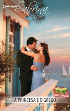 Porter |  A princesa e o grego | eBook | Sack Fachmedien