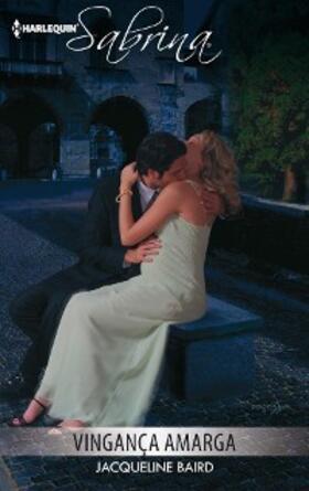 Baird |  Vingança amarga | eBook | Sack Fachmedien