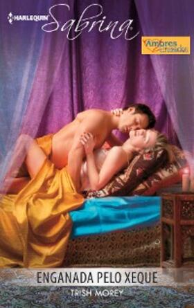 Morey |  Enganada pelo xeque | eBook | Sack Fachmedien