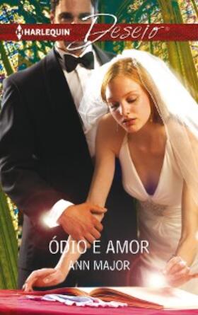 Major |  Ódio e amor | eBook | Sack Fachmedien