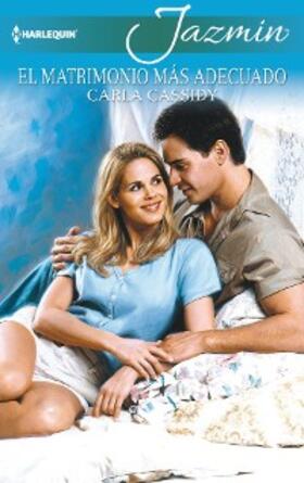 Cassidy |  El matrimonio más adecuado | eBook | Sack Fachmedien