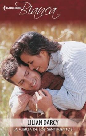 Darcy |  La fuerza de los sentimientos | eBook | Sack Fachmedien