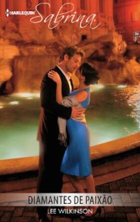 Wilkinson |  Diamantes de paixão | eBook | Sack Fachmedien