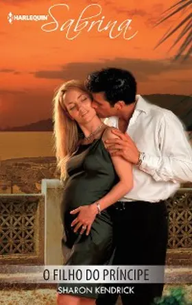 Kendrick |  O filho do príncipe | eBook | Sack Fachmedien