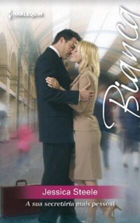 Steele |  A sua secretária mais pessoal | eBook | Sack Fachmedien