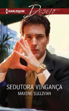 Sullivan |  Sedutora vingança | eBook | Sack Fachmedien