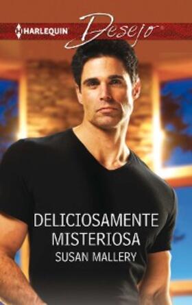 Mallery |  Deliciosamente misteriosa | eBook | Sack Fachmedien