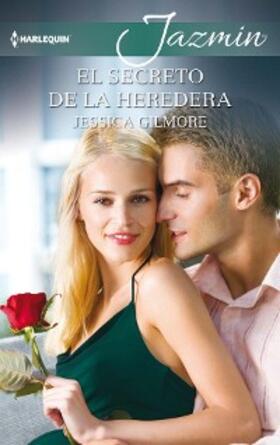 Gilmore |  El secreto de la heredera | eBook | Sack Fachmedien