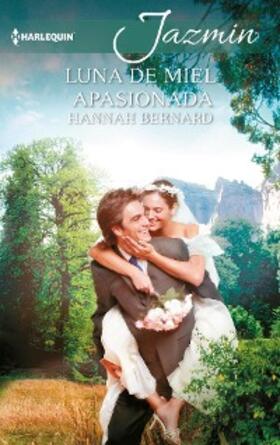 Bernard |  Luna de miel apasionada | eBook | Sack Fachmedien
