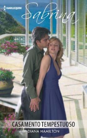 Hamilton |  Casamento tempestuoso | eBook | Sack Fachmedien