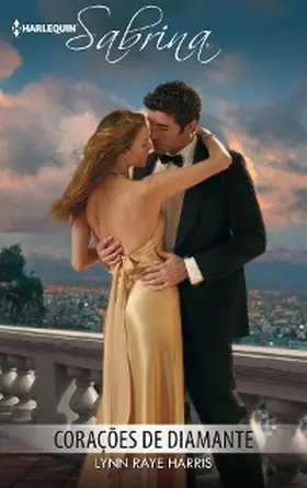 Raye Harris |  Corações de diamante | eBook | Sack Fachmedien