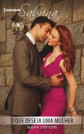Stephens |  O que deseja uma mulher | eBook | Sack Fachmedien