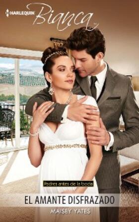 Yates |  El amante disfrazado | eBook | Sack Fachmedien