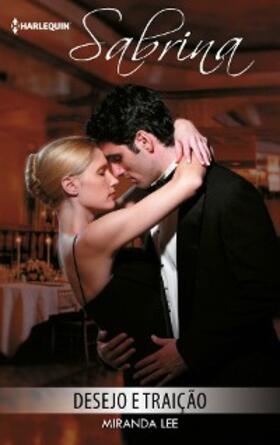 Lee |  Desejo e traição | eBook | Sack Fachmedien