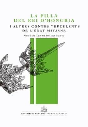 Anònim |  La filla del rei d'Hongria i altres contes truculents de l'Edat Mitjana | eBook | Sack Fachmedien